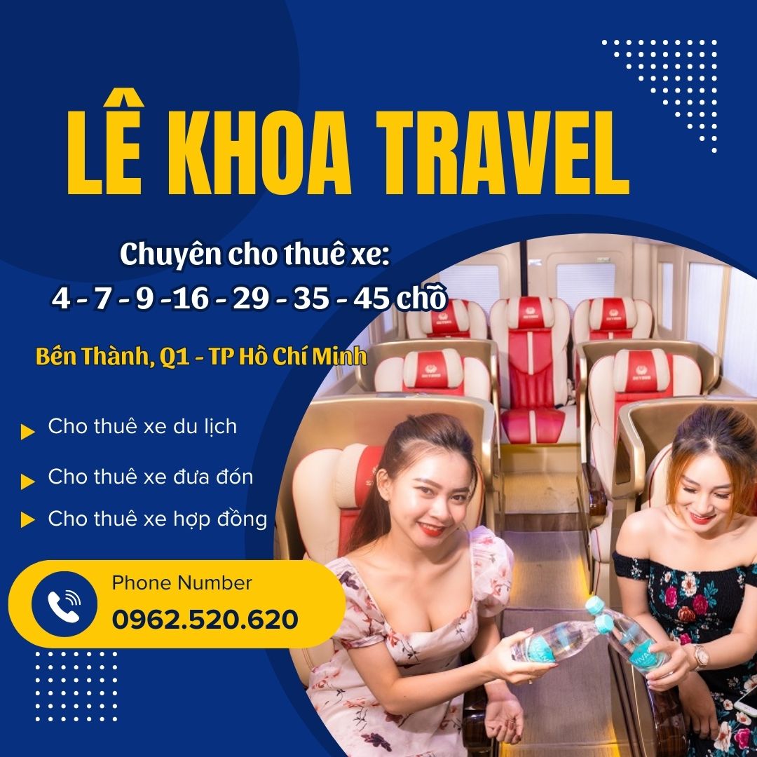 Liên hệ ngay với Lê Khoa Travel để trải nghiệm dịch vụ Xe Limousine Vũng Tàu đẳng cấp nhất!